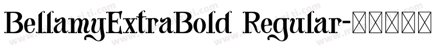 BellamyExtraBold Regular字体转换